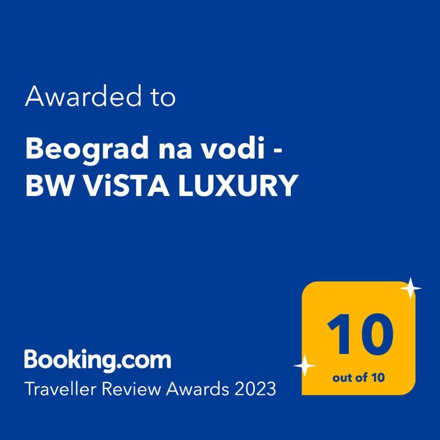 Beograd Na Vodi - BW Vista Luxury Apartment Exterior photo